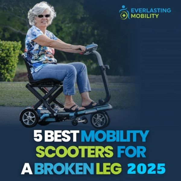 Best Mobility Scooters for a Broken Leg Article